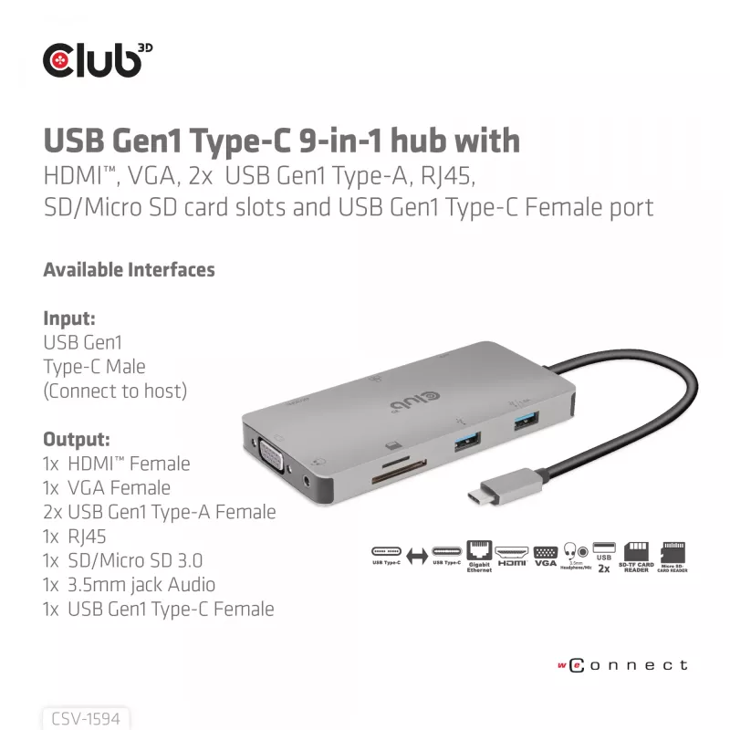 CLUB3D CSV-1594 USB Gen1 Type-C 9-in-1 centrinis įrenginys su HDMI, VGA, 2x USB Gen1 Type-A, RJ45, SD/Micro SD lizdais ir USB Gen1 Type-C moterišku prievadu
