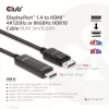 CLUB3D DisplayPort 1.4 į HDMI 4K120Hz arba 8K60Hz HDR10 laidas M/M 3m/9.84ft
