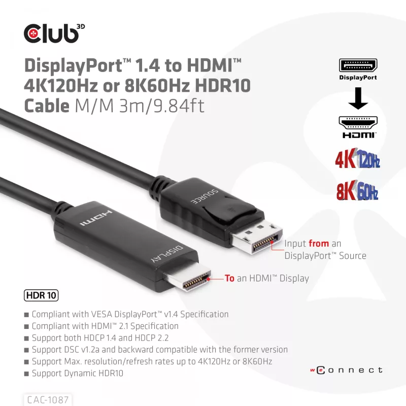 CLUB3D DisplayPort 1.4 į HDMI 4K120Hz arba 8K60Hz HDR10 laidas M/M 3m/9.84ft