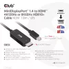 CLUB3D MiniDisplayPort 1.4 į HDMI 4K120Hz arba 8K60Hz HDR10+ laidas M/M 1,8 m