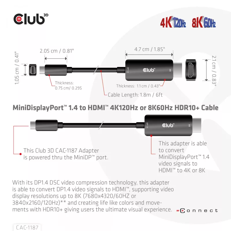 CLUB3D MiniDisplayPort 1.4 į HDMI 4K120Hz arba 8K60Hz HDR10+ laidas M/M 1,8 m